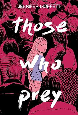 Those Who Prey (Hardcover)